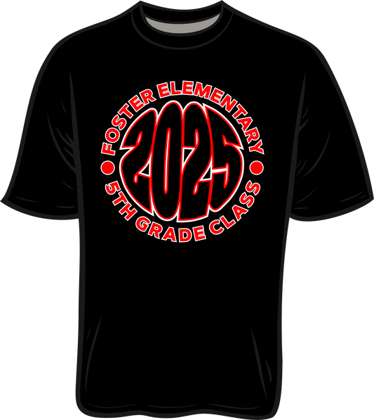 Foster Class of 2025 Shirts