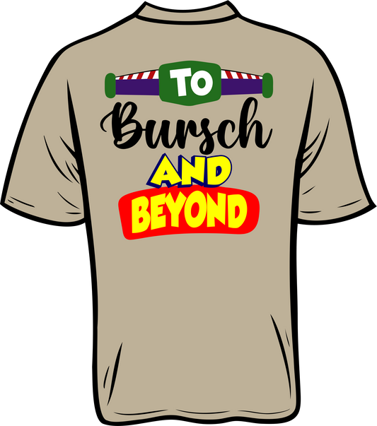 Bursch Friend in me Fundraising shirt